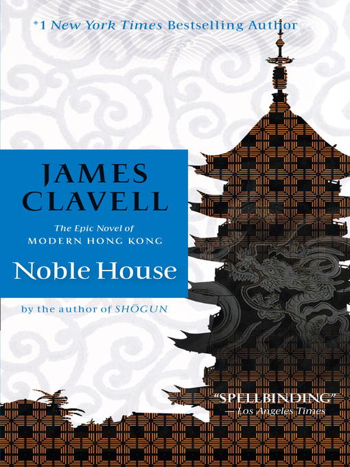 Title details for Noble House by James Clavell - Available